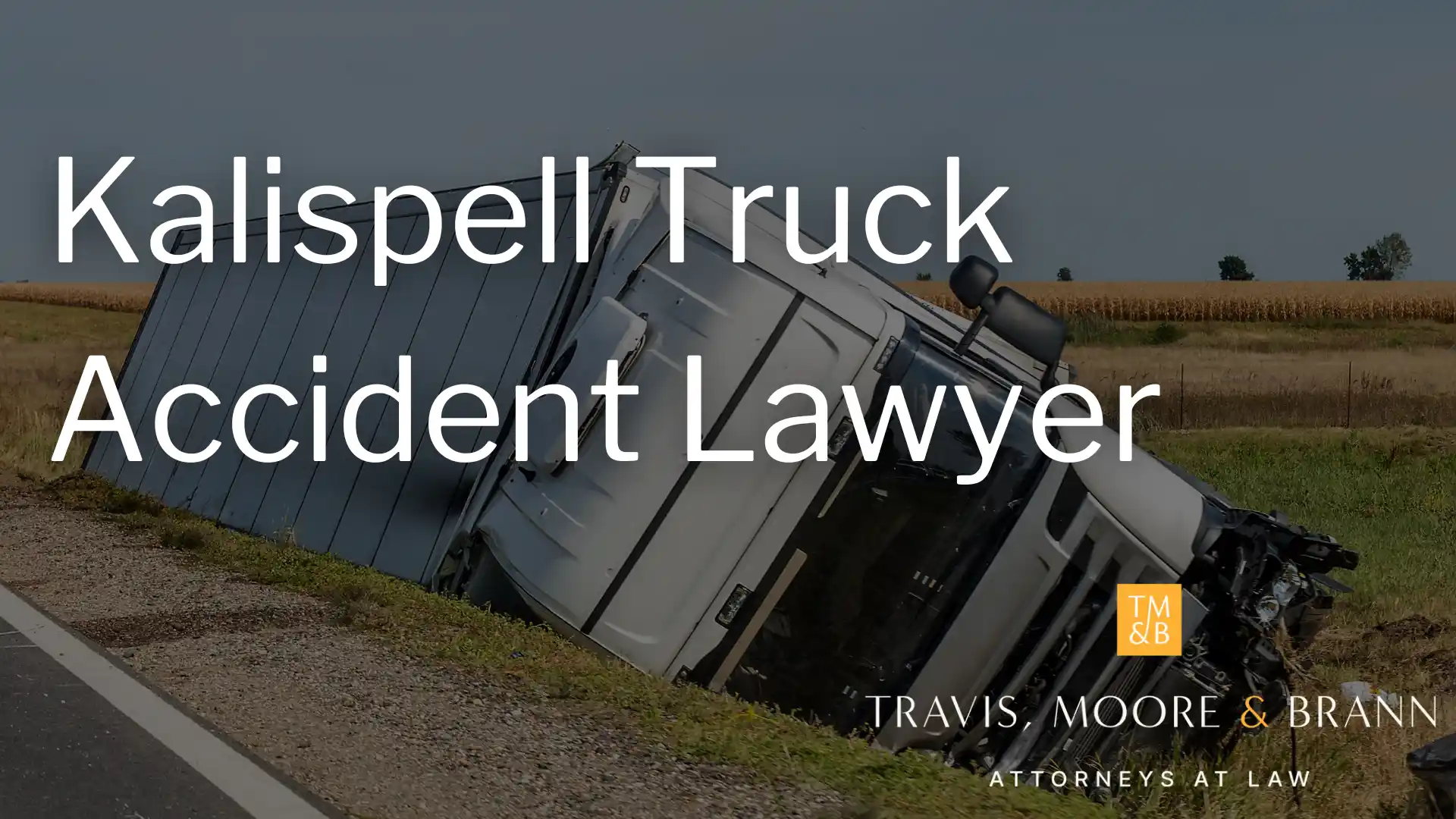 Kalispell Truck Accident Lawyer Image